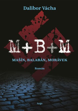 M+B+M: Mašín, Balabán, Morávek